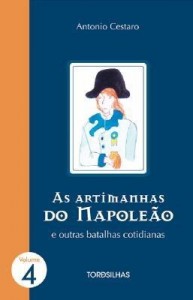 Baixar As Artimanhas do Napoleão e Outras Batalhas Cotidianas – Parte 4 pdf, epub, eBook