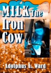 Baixar Milk the iron cow pdf, epub, eBook