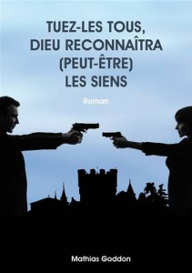 Baixar Tuez-les tous, dieu reconnaitra (peut-etre) les pdf, epub, eBook
