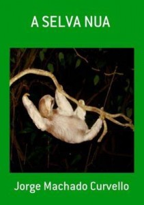 Baixar A Selva Nua pdf, epub, eBook