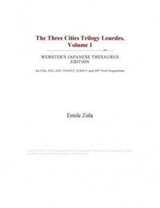Baixar Three cities trilogy lourdes, volume 1 pdf, epub, eBook