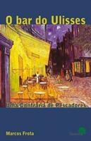 Baixar O Bar do Ulisses: Uma Confraria de Pescadores pdf, epub, eBook