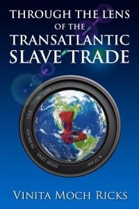 Baixar Through the lens of the transatlantic slave trade pdf, epub, eBook