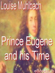 Baixar Prince eugene and his time pdf, epub, eBook
