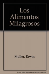 Baixar Alimentos milagrosos, los pdf, epub, eBook