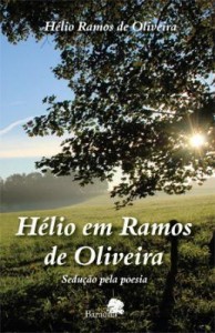 Baixar Hélio em Ramos de Oliveira – Sedução pela poesia pdf, epub, eBook