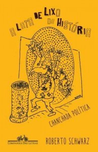 Baixar A Lata de Lixo da História – Chanchada Política pdf, epub, eBook