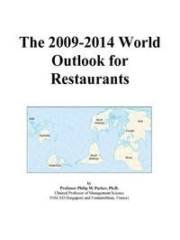 Baixar The 2009-2014 World Outlook For Restaurants pdf, epub, eBook