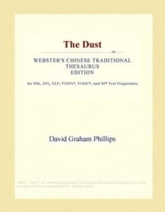 Baixar The Dust (Webster's Chinese Traditional Thesaurus Edition) pdf, epub, eBook