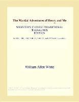 Baixar The Martial Adventures of Henry and Me (Webster's Chinese Traditional Thesaurus Edition) pdf, epub, eBook