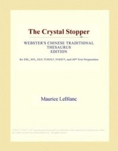 Baixar The Crystal Stopper (Webster's Chinese Traditional Thesaurus Edition) pdf, epub, eBook
