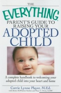Baixar The Everything Parent's Guide to Raising Your Adopted Child: A Complete Handbook to Welcoming Your A pdf, epub, eBook