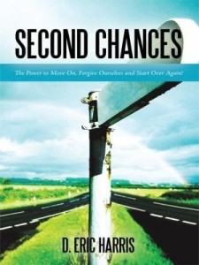 Baixar Second Chances: The Power to Move On, Forgive Ourselves and Start Over Again! pdf, epub, eBook