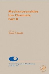 Baixar Mechanosensitive Ion Channels, Part B, Volume 59 pdf, epub, eBook
