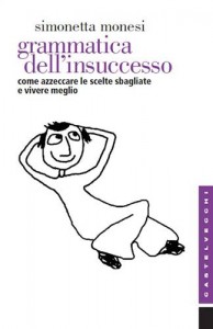 Baixar Grammatica dell’insuccesso pdf, epub, eBook