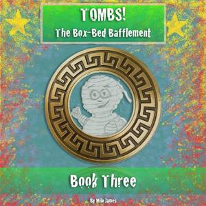 Baixar Tombs! the box-bed bafflement pdf, epub, eBook