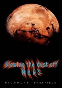 Baixar Blowing the dust off mars (2012) pdf, epub, eBook