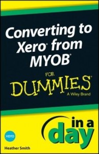 Baixar Converting to Xero from MYOB In A Day For Dummies pdf, epub, eBook