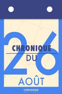 Baixar Chronique du 26 aout pdf, epub, eBook