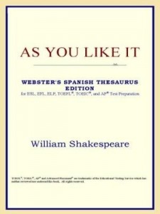 Baixar As You Like It (Webster's Spanish Thesaurus Edition) pdf, epub, eBook