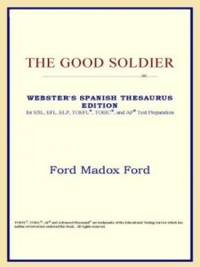 Baixar The Good Soldier (Webster's Spanish Thesaurus Edition) pdf, epub, eBook