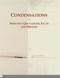 Baixar Condensations: Webster¿s Quotations, Facts and Phrases pdf, epub, eBook