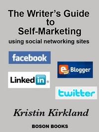 Baixar The Writer's Guide to Self-Marketing Using Social Networking Sites pdf, epub, eBook