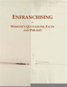 Baixar Enfranchising: Webster¿s Quotations, Facts and Phrases pdf, epub, eBook