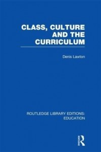 Baixar Class, Culture and the Curriculum (Rle Edu B) pdf, epub, eBook