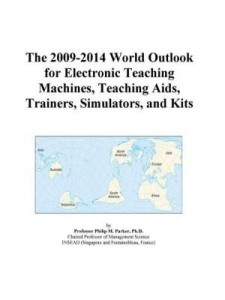 Baixar The 2009-2014 World Outlook for Electronic Teaching Machines, Teaching Aids, Trainers, Simulators, a pdf, epub, eBook