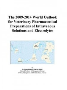 Baixar The 2009-2014 World Outlook for Veterinary Pharmaceutical Preparations of Intravenous Solutions and pdf, epub, eBook
