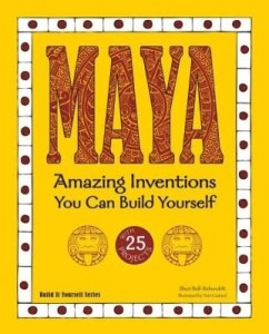Baixar Maya: Amazing Inventions You Can Build Yourself with 25 Projects pdf, epub, eBook