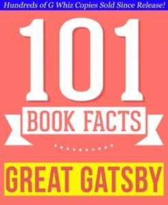 Baixar Great gatsby – 101 amazingly true facts you pdf, epub, eBook