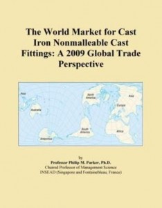 Baixar The World Market for Cast Iron Nonmalleable Cast Fittings: A 2009 Global Trade Perspective pdf, epub, eBook