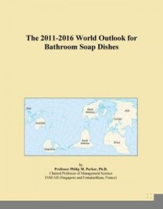 Baixar The 2011-2016 World Outlook for Bathroom Soap Dishes pdf, epub, eBook