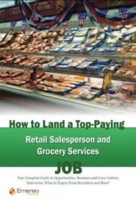 Baixar How to Land a Top-Paying Retail Salesperson and Grocery Services Job: Your Complete Guide to Opportu pdf, epub, eBook