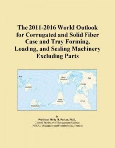 Baixar The 2011-2016 World Outlook for Corrugated and Solid Fiber Case and Tray Forming, Loading, and Seali pdf, epub, eBook