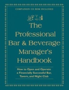 Baixar The Professional Bar & Beverage Manager's Handbook: How to Open and Operate a Financially Successful pdf, epub, eBook