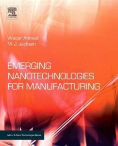 Baixar Emerging Nanotechnologies for Manufacturing pdf, epub, eBook