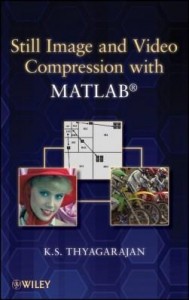 Baixar Still Image and Video Compression with MATLAB pdf, epub, eBook