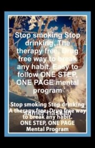 Baixar Stop smoking Stop drinking. The therapy free, Drug free way to break any habit. Easy to follow ONE S pdf, epub, eBook