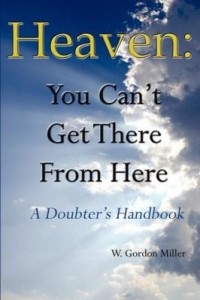 Baixar Heaven: You Can't Get There From Here pdf, epub, eBook
