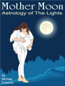Baixar Mother Moon: Astrology of 'The Lights' pdf, epub, eBook