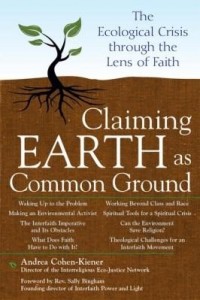 Baixar Claiming Earth as Common Ground: The Ecological Crises Through the Lens of Faith pdf, epub, eBook