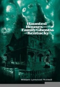 Baixar Haunted Houses and Family Ghosts of Kentucky pdf, epub, eBook
