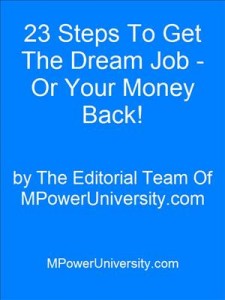 Baixar 23 steps to get the dream job – or your money pdf, epub, eBook