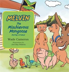 Baixar Melvin the mischievous mongoose first day of pdf, epub, eBook