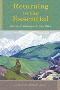 Baixar Returning to the Essential: Selected Writings of Jean Bies pdf, epub, eBook