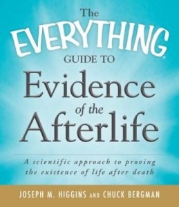 Baixar The Everything Guide to Evidence of the Afterlife: A Scientific Approach to Proving the Existence of pdf, epub, eBook