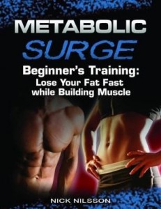 Baixar Metabolic Surge Beginner's Training: Lose Your Fat Fast while Building Muscle pdf, epub, eBook